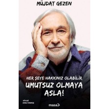 Masa Kitap Her Şeye Hakkınız Olabilir Umutsuz Olmaya Asla!