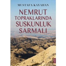 Köknar Kitap Nemrut Topraklarında Suskunluk Sarmalı