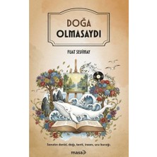 Masa Kitap Doğa Olmasaydı
