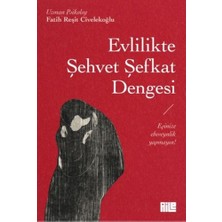 Aile Yayınları Evlilikte Şehvet Şefkat Dengesi