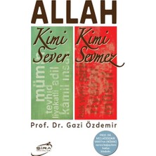Şira Yayınları Allah Kimi Sever Kimi Sevmez