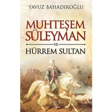 Panama Yayıncılık Muhteşem Süleyman ve Hürrem Sultan