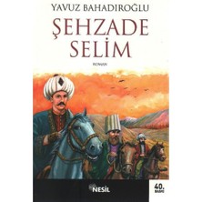 Nesil Yayınları Şehzade Selim