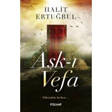 Foliant Yayınları Aşk-I Vefa Tükendim Derken…