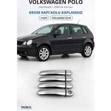 Trobus Volkswagen Polo 2000 ve Sonrası Uyumlu Krom Kapı Kolu Kaplaması 4 Kapı Paslanmaz Çelik