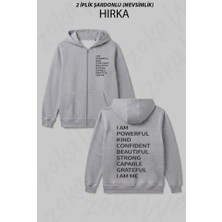Zoka Wear I Am Powerful Kind Confident Beautiful Strong Capable Grateful I Am Me Baskılı Fermuarlı Kapşonlu Hırka