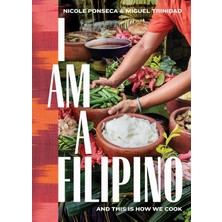 Nzm Store I Am A Filipino: And This Is How We Cook