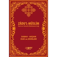 TeknoKapsül Zâdu`l-Müslim: Sabah – Akşam Dua ve Zikirleri