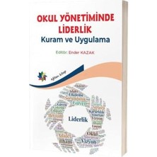 TeknoKapsül Okul Yönetiminde Liderlik: Kuram ve Uygulama