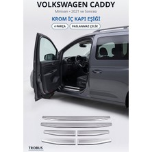 Trobus Volkswagen Caddy 2021 ve Sonrası Uyumlu Krom Iç Kapı Eşiği 4 Parça Paslanmaz Çelik