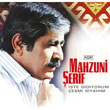 Aşık Mahzuni Şerif - Işte Gidiyorum Çeşmi Siyahım/