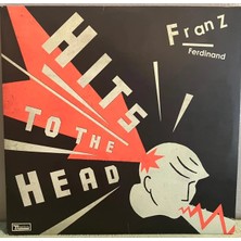 Franz Ferdınand - Hıts To The Head