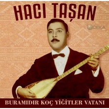 Hacı Taşan - Buramıdır Koç Yiğitler Vatanı / Lp