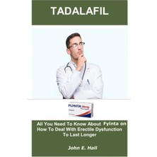 Tadalafıl: All You Need To Know About Cials On How To Deal With Erectile Dysfunction To Last Longer