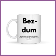 Bezos Bezdum Yazılı Karadeniz Mizah Temalı Kupa Model 239 Komik Baskılı Seramik Kahve Kupası Rengaren