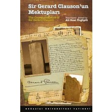 Boğaziçi Üniversitesi Yayınevi Sir Gerard Clauson'un Mektupları / The Correspondence Of Sir Gerard Clauson