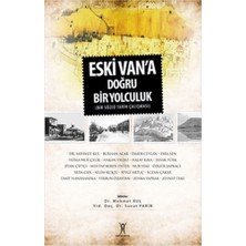 Yeniyüzyıl Yayınları Eski Van'a Doğru Yolculuk