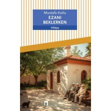Dergah Yayınları Ezanı Beklerken