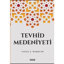 Mostar Tevhid Medeniyeti