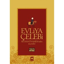Ötüken Neşriyat Evliya Çelebi Seyahatnamesinden Seçmeler
