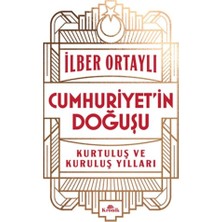 Kronik Kitap Cumhuriyet’in Doğuşu Kurtuluş ve Kuruluş Yılları
