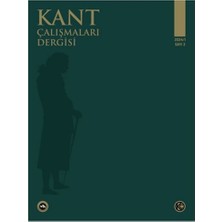 Vakıfbank Kültür Yayınları Kant Çalışmaları Dergisi Sayı: 3 - 2024