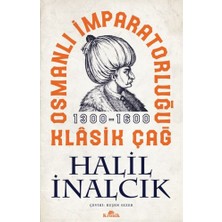Kronik Kitap Osmanlı Imparatorluğu Klasik Çağ, 1300-1600