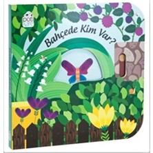Pötikare Yayınları Bahçede Kim Var? - Hareketli Kitaplar