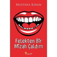 Maşuk Kitap Felekten Bir Mizah Çaldım