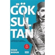 Mostar Göksultan - 2. Abdülhamid Han'ın Şahsiyeti Devlet Adamlığı ve Hilafet Siyaseti