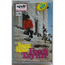 Ferdi Tayfur Yuvasız Kuşlar Kaset (Uzelli 629 Kağıt Baskı) (Yüksek Kondüsyon)