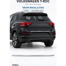 Trobus Volkswagen T-Roc 2017 ve Sonrası Uyumlu Krom Bagaj Çıtası 1 Parça Paslanmaz Çelik