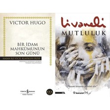 İş Bankası Kültür Yayınları Bir Idam Mahkumunun Son Günü (Victor Hugo) ve Mutluluk