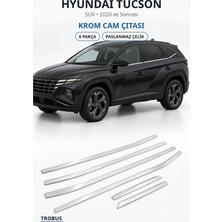 Trobus Hyundai Tucson 2020 ve Sonrası Uyumlu Krom Cam Çıtası 6 Parça Paslanmaz Çelik