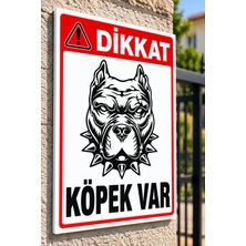 Tasarım Tabela Dikkat Köpek Var – 20X30 cm Dekota Zeminli Dijital Baskı