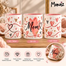 Mom Yazılı Içi Pembe Kupa Bardak