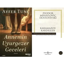 Can Yayınları Annemin Uyurgezer Geceleri (Ayfer Tunç) ve Karamazov Kardeşler