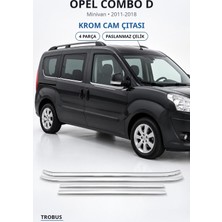 Trobus Opel Combo D 2011-2018 Uyumlu Krom Cam Çıtası 4 Parça Paslanmaz Çelik