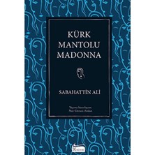 Koridor Yayıncılık Kürk Mantolu Madonna