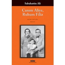 Yapı Kredi Yayınları Canım Aliye, Ruhum Filiz