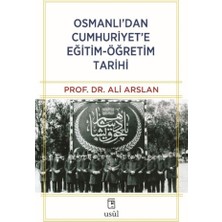 Usûl Yayınları Osmanlı’dan Cumhuriyet’e Eğitim-Öğretim Tarihi