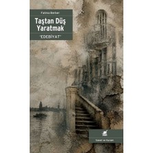 Ayrıntı Yayınları Taştan Düş Yaratmak “edebiyat”