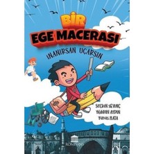 Rönesans Yayınları Bir Ege Macerası - Inanırsan Uçarsın