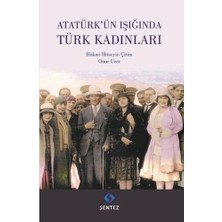 Sentez Atatürk'ün Işığında Türk Kadınları