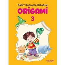 Yumurcak Yayınları Origami 3 - Kağıt Katlama Kitabım