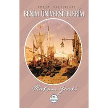 Dünya Klasikleri - Benim Üniversitelerim