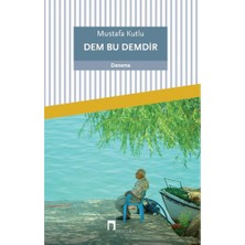 Dergah Yayınları Dem Bu Demdir