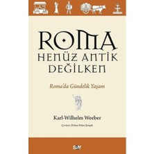 Say Yayıncılık Roma Henüz Antik Değilken Roma’da Gündelik Yaşam