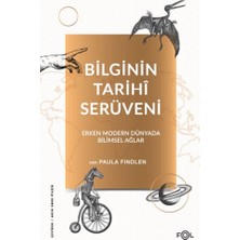 Fol Kitap Bilginin Tarihî Serüveni –erken Modern Dünyada Bilimsel Ağlar