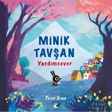 Minik Kuş Kitap Minik Tavşan Yardımsever